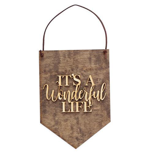 It's a Wonderful Life - Wood Sign Wall Decoration
