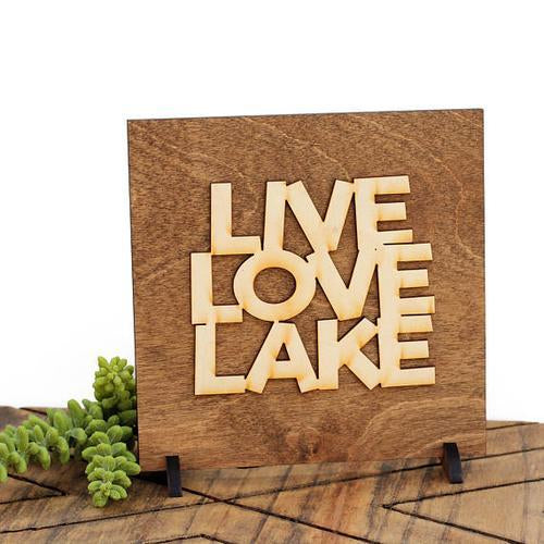 "Live Love Lake" Laser Cut Wood Sign
