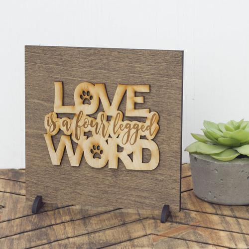 "Love Is a Four Legged Word" Laser Cut Wooden Wall