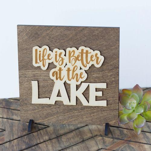"Life is Better At The Lake" Laser Cut Wood Sign