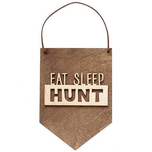 "Eat Sleep Hunt" Laser Cut Wood Wall Hanging