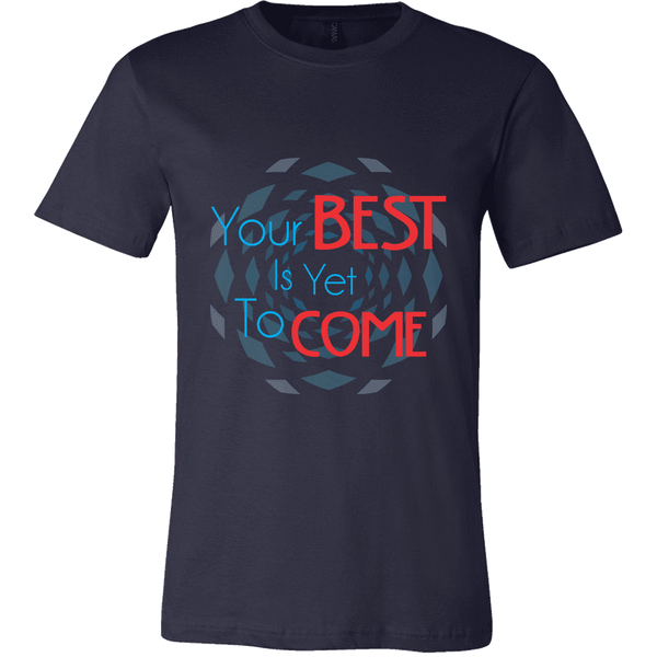 Canvas Men's Shirts The Past Is Gone, Your Best Is Yet To Come!!